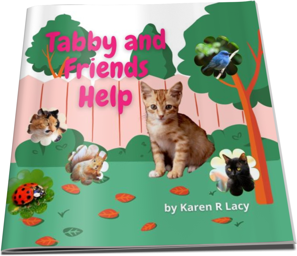 Tabby and Friends Help By Karen R Lacy