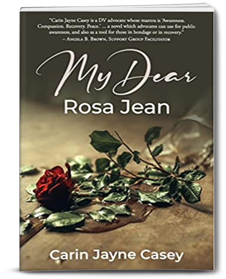 My Dear Rosa Jean by Carin Jayne Casey