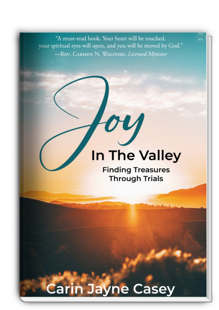 JOY in the Valley: Finding Treasures Through Trials