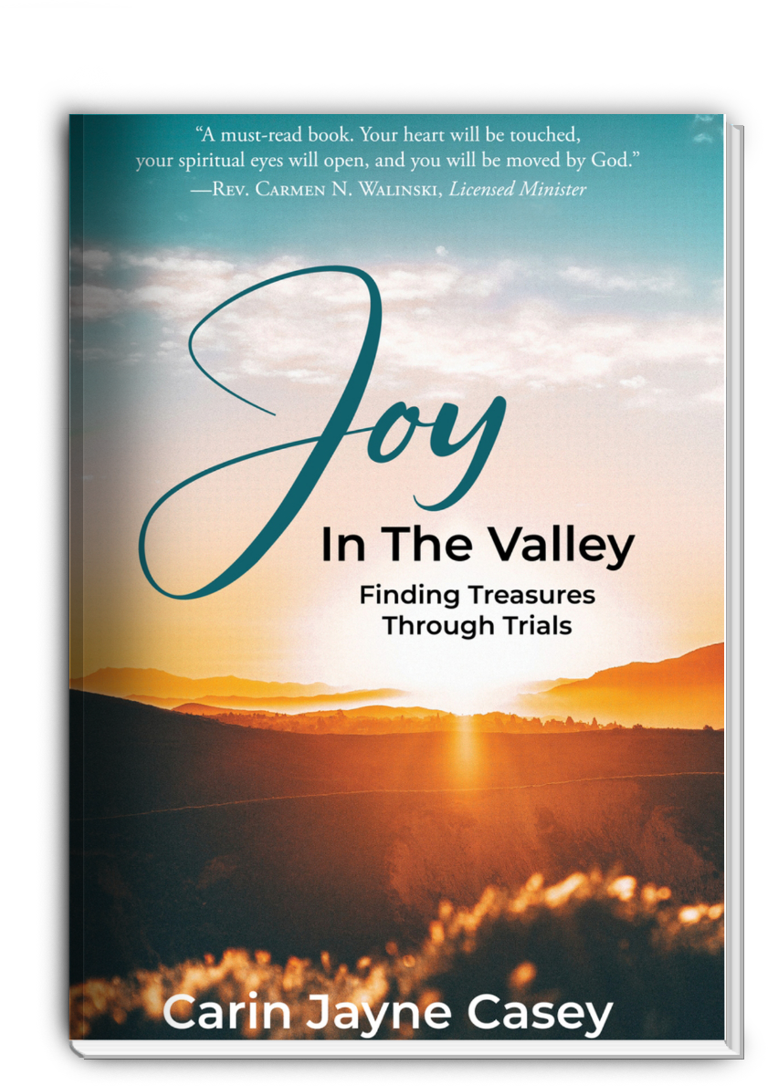 JOY in the Valley: Finding Treasures Through Trials